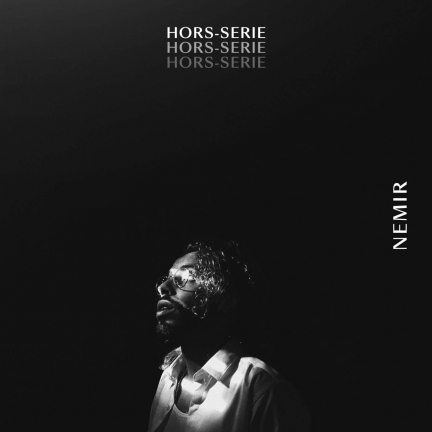 Nemir – « Hors-serie » EP (2018)