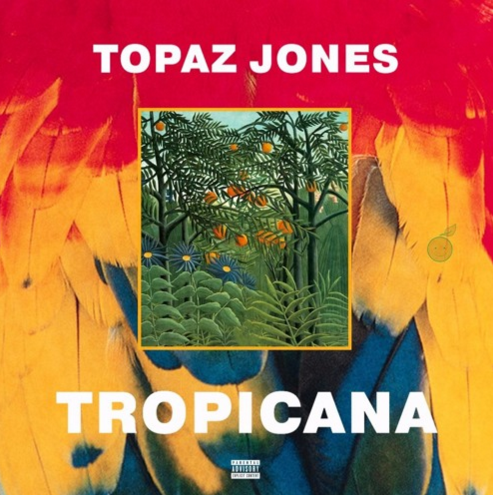 Topaz Jones – Tropicana (2016)