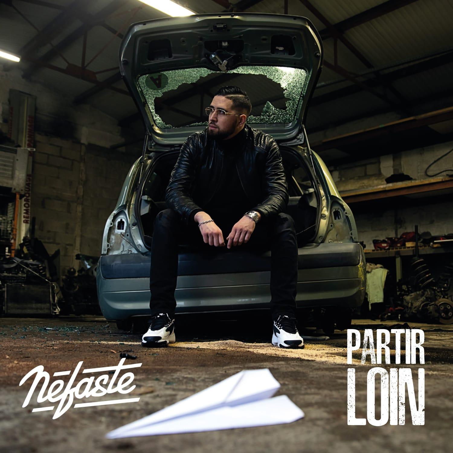 Nefaste « Partir Loin » Album (2019)