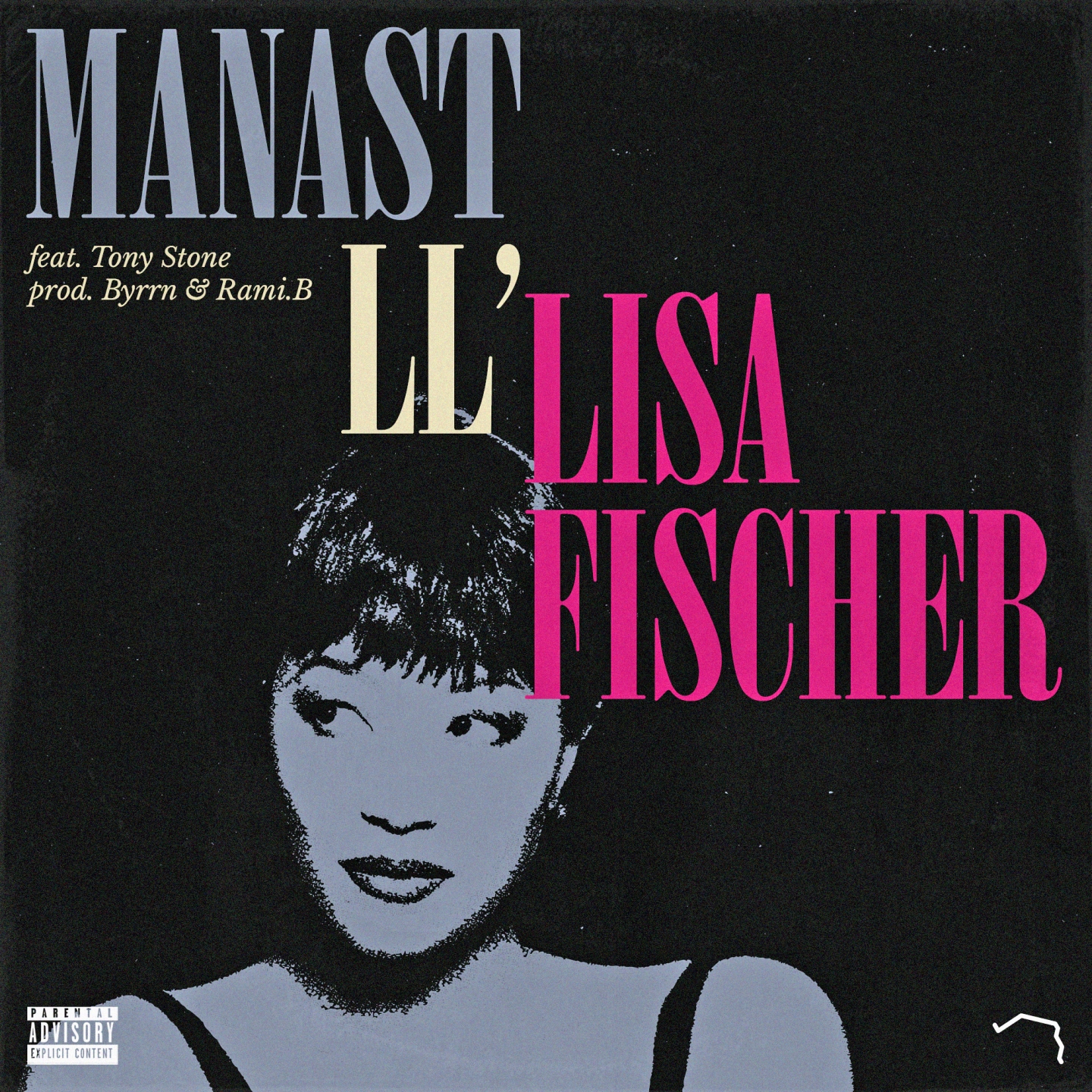 Manast LL’ ft. Tony Stone « Lisa Fischer » (2019)